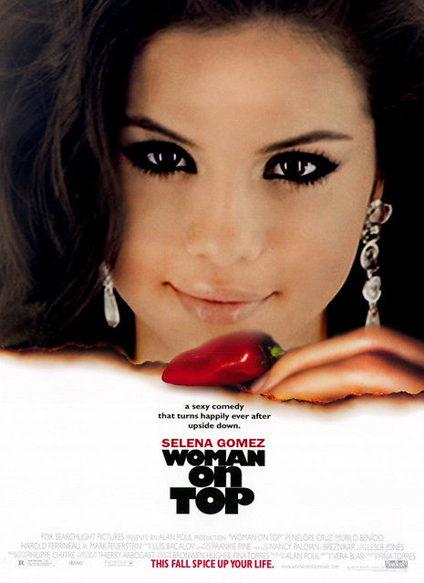 Selena Gomez Manip Woman on Top Movie Poster credit gvike2011 