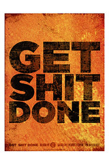 Get shit done - The print