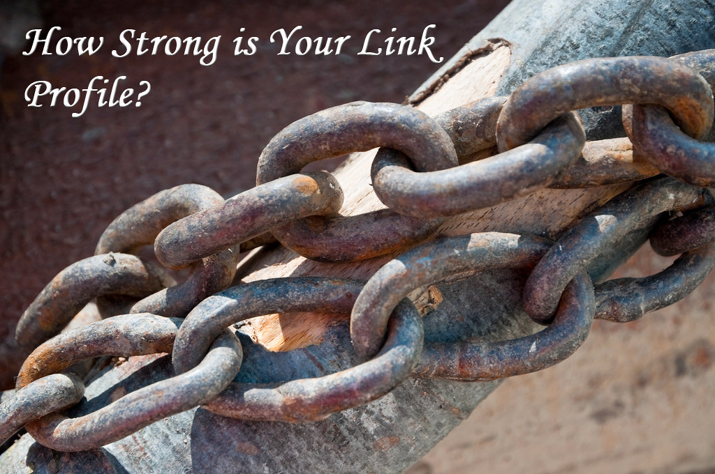 How Strong Is Your Link Profile?