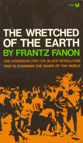 The classic book by Frantz Fanon, "The Wretched of the Earth." This work became a source of inspiration and political guidance for revolutionary movements around the world during the 1960s and 1970s. Fanon worked with the FLN in Algeria. by Pan-African News Wire File Photos
