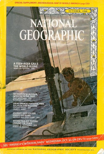 National Geographic A Teen-Ager Sails The World Alone - October 1968 by GCRad1