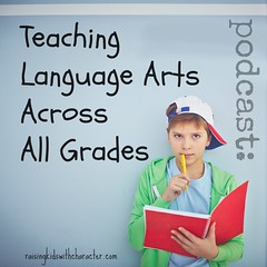Podcast: Teaching Language Arts Across All Grades