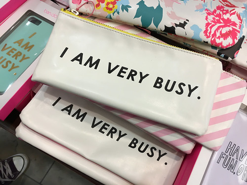 I Am Very Busy