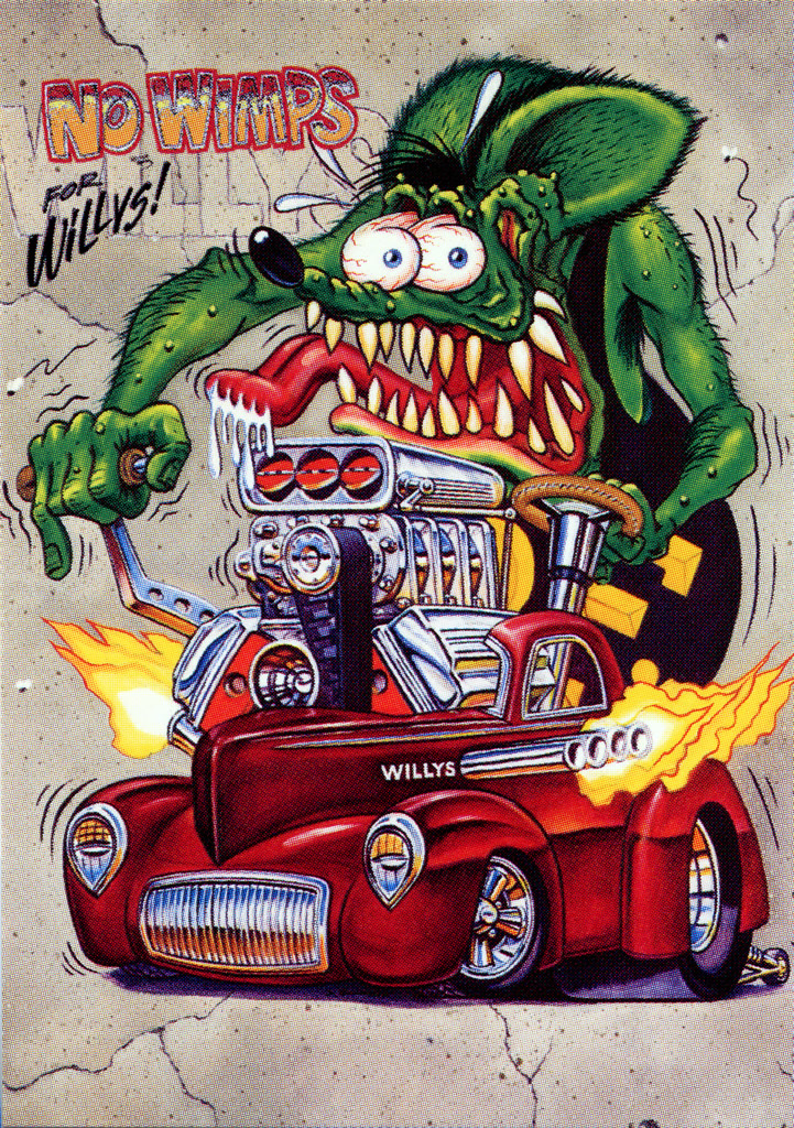 Rat Fink Ed Big Daddy Roth No Whimps For Willys A Photo On Flickriver.