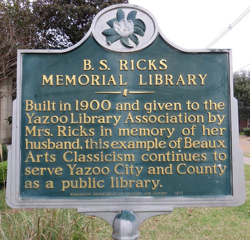 mississippi libraries ms mississippidelta yazoocity yazoocounty mississippihistoricalmarkers