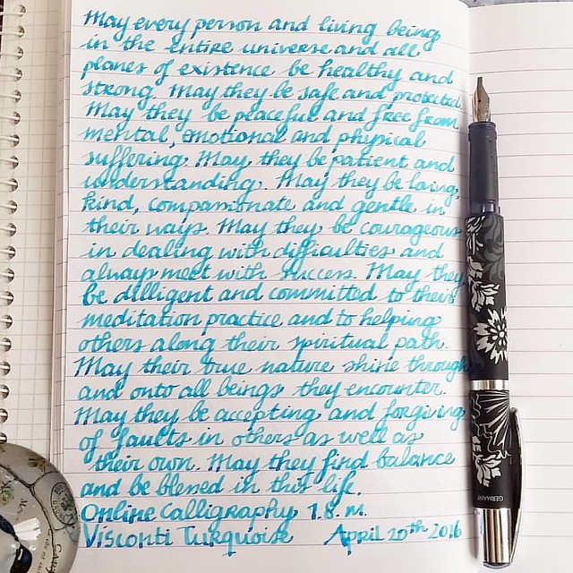 Starting off the morning with some #lovingkindness #mettameditation #writtenmeditation Tools of choice: FP: Online Calligraphy 1.8m Ink: visconti turquoise cartridge Paper: Clairefontaine - #Fpgeeks #FPN #fountainpennetwork #calligraphy #shittycalligraphy