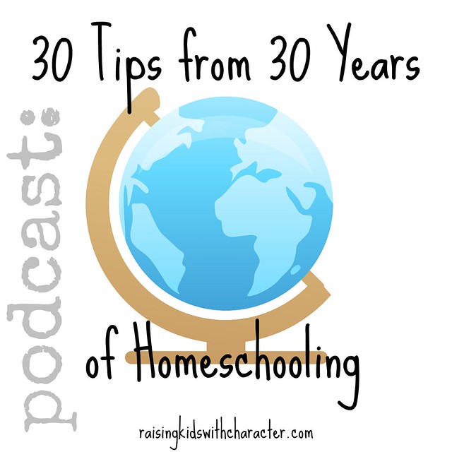 Podcast: 30 Tips from 30 Years of Homeschooling