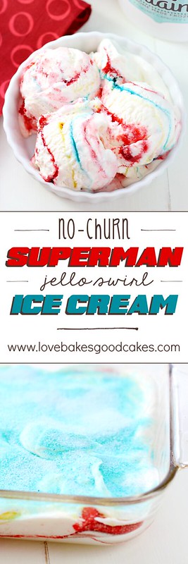 No-Churn Superman Jello Swirl Ice Cream collage.