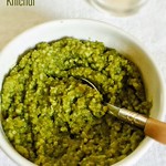 Spinach Khichdi Recipe for Babies, Toddlers and Kids