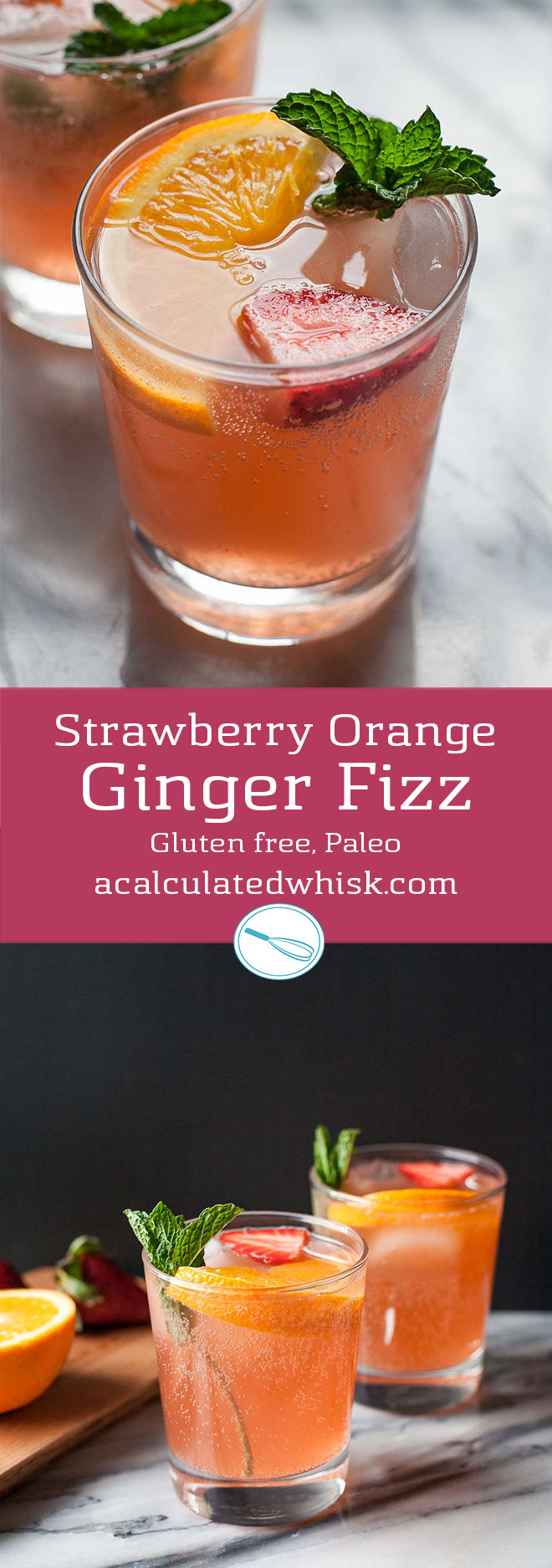 Strawberry Orange Ginger Fizz (Paleo, Refined sugar free)