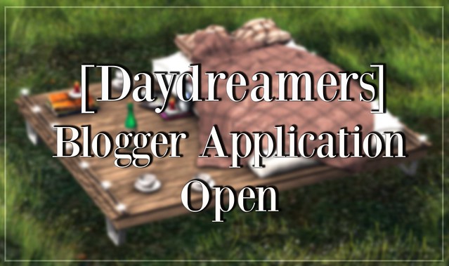 [Daydreamers] Looking For Bloggers!