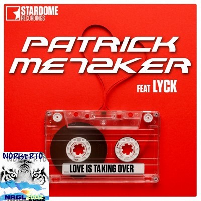 00-patrick_metzker_feat_lyck_-_love_is_taking_over-web-2014-cover-zzzz