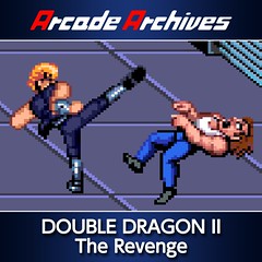 Arcade Archives Double Dragon II (Out 2/26)