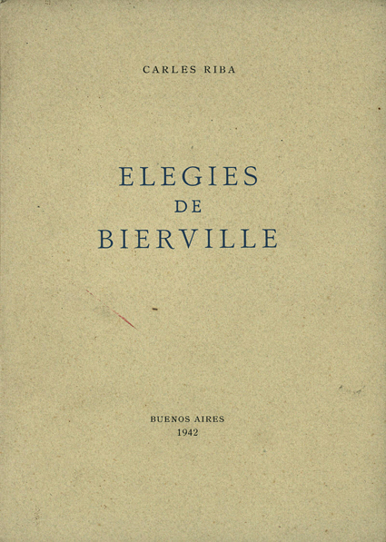 16d08 Elegies de Bierville Carles Biba1942 Uti 465