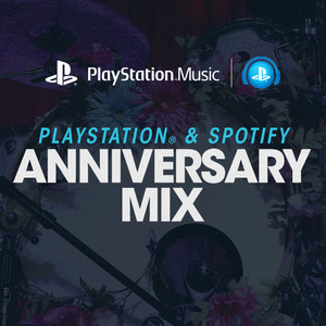 PlayStation Music + Spotify: Anniversary Mix