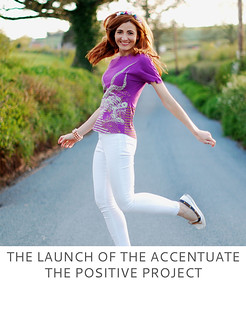 Not Dressed As Lamb | The Launch of the Accentuate the Positive Project