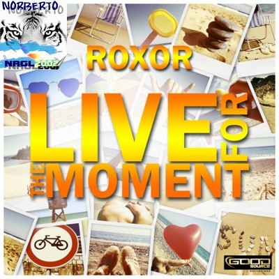 00-roxor_-_live_for_the_moment-web-2014-pic-zzzz