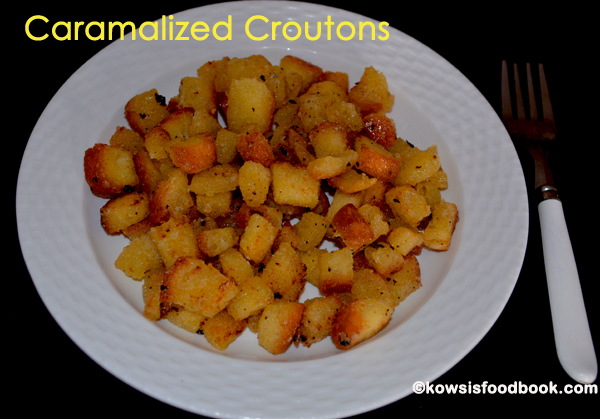 Caramelized Bread Cubes