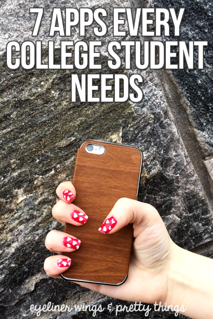 7 Apps Every College Student Needs // eyeliner wings & pretty things