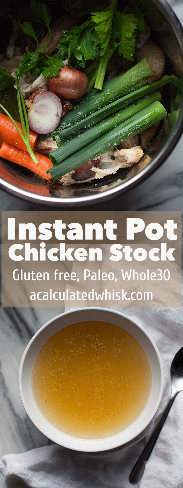Instant Pot Chicken Stock (Paleo, Whole30) | acalculatedwhisk.com