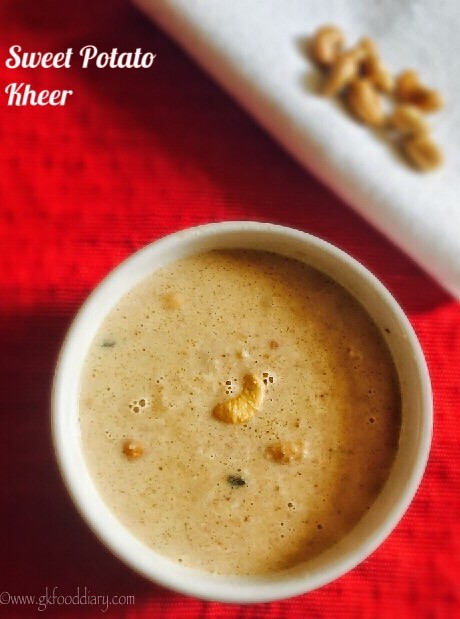 Sweet Potato Kheer Recipe for Babies, toddlers and Kids