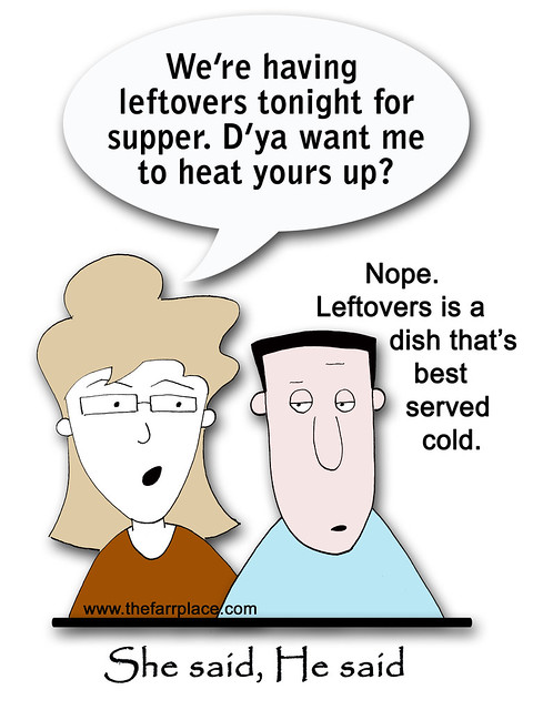 Revenge of the leftovers