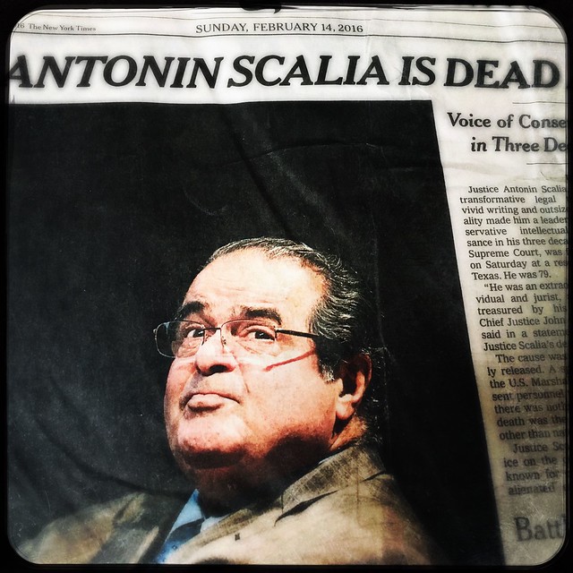 Anton Scalia Is Dead