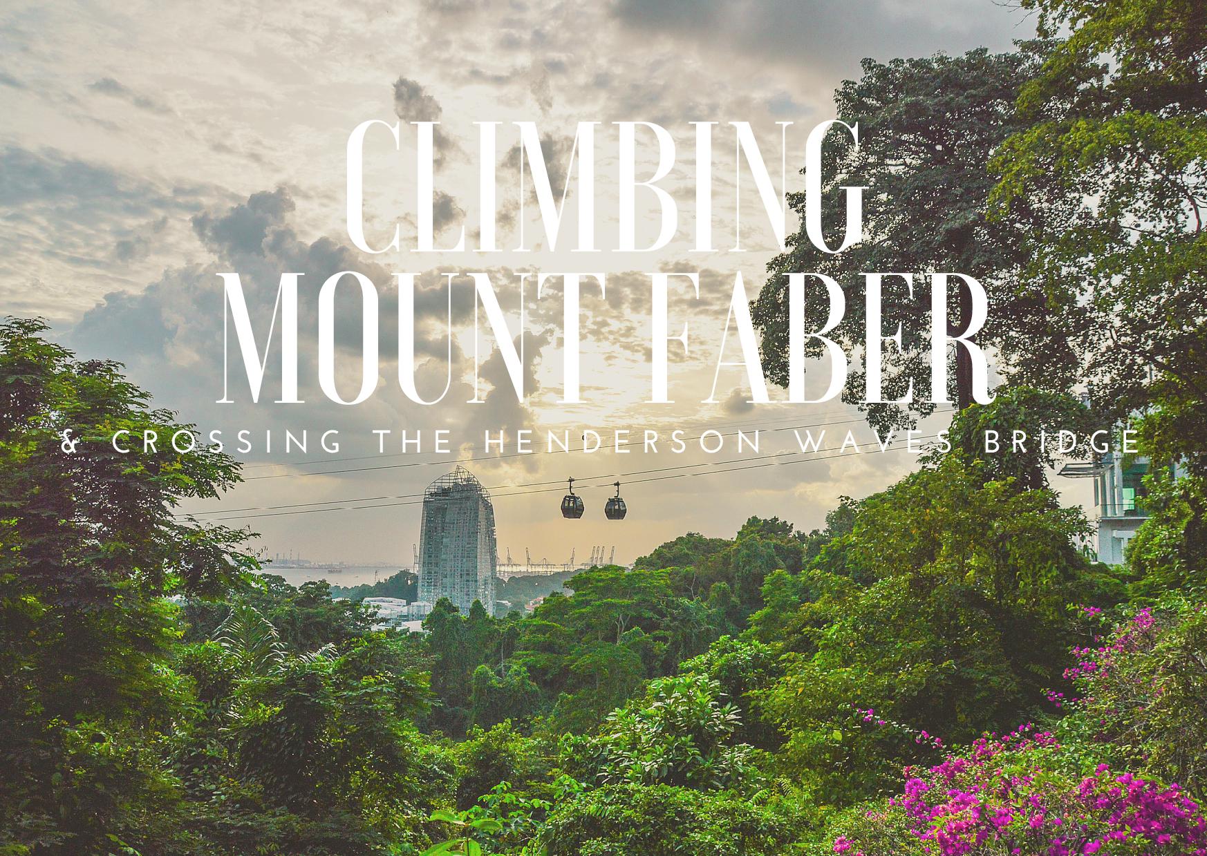 Mount Faber, Singapore 2016