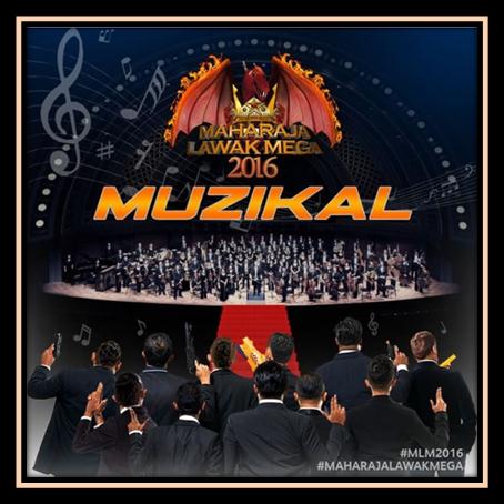 Maharaja Lawak Mega 2016 Bawa Tema Muzikal