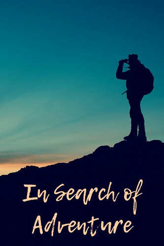 Through the Eyes of an Educator: In Search of Adventure