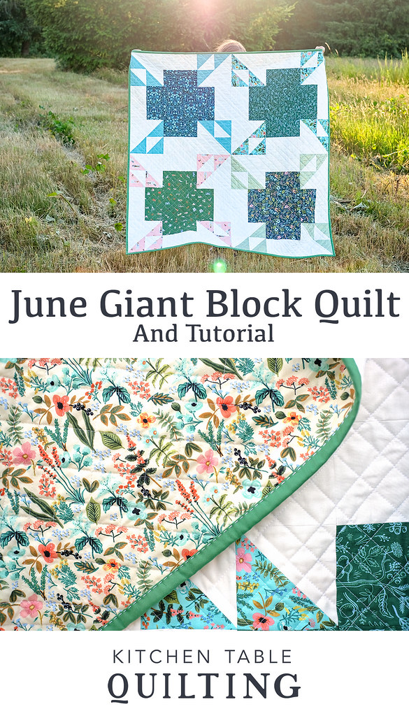 June Giant Block Tutorial - Part of the Giant Block Tutorial Series at Kitchen Table Quilting