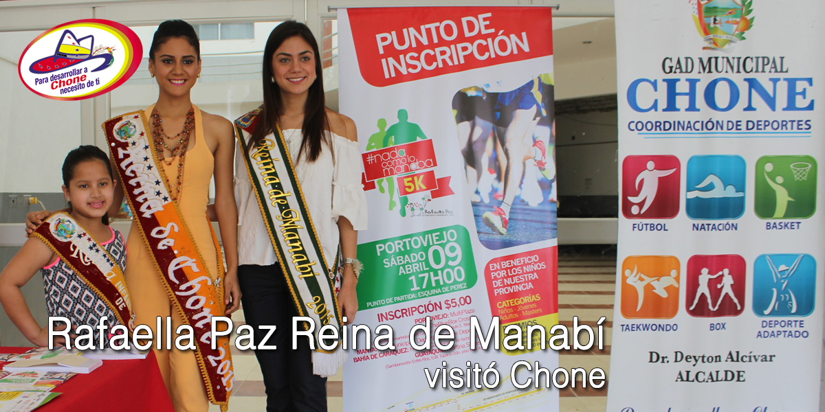 Rafaella Paz Reina de ManabÃ­ visitÃ³ Chone