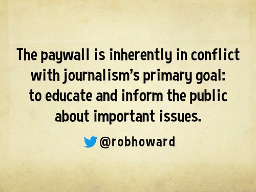 Paywall Quote @robhoward