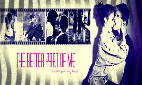 The Better Part of Me