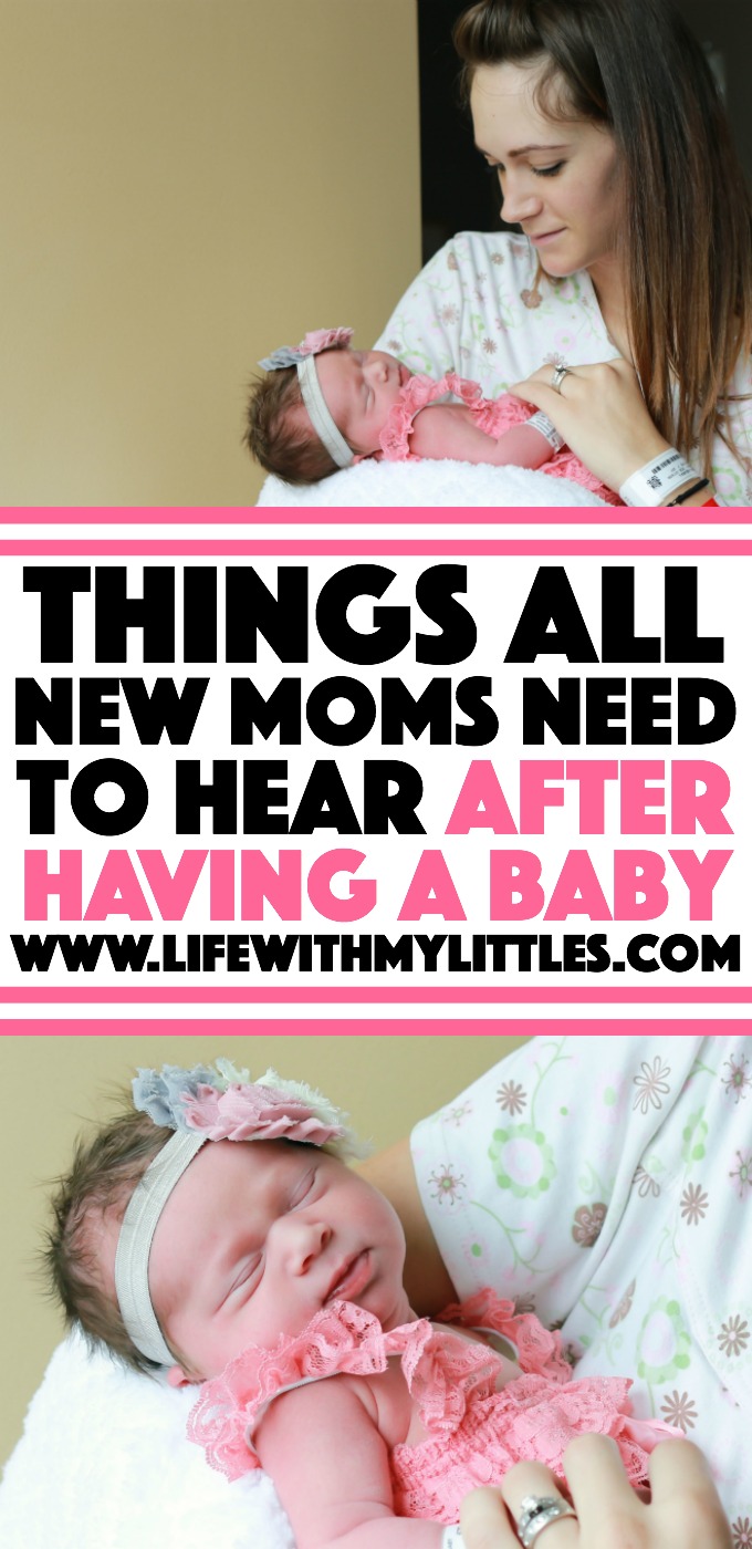 Being a new mom is hard. Here are seven things all new moms need to hear after having a baby. A must read if you're postpartum!
