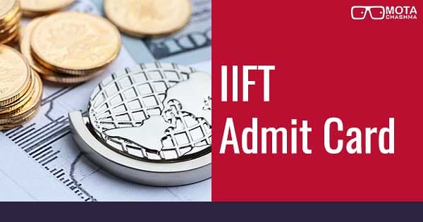 IIFT Admit Card 2019