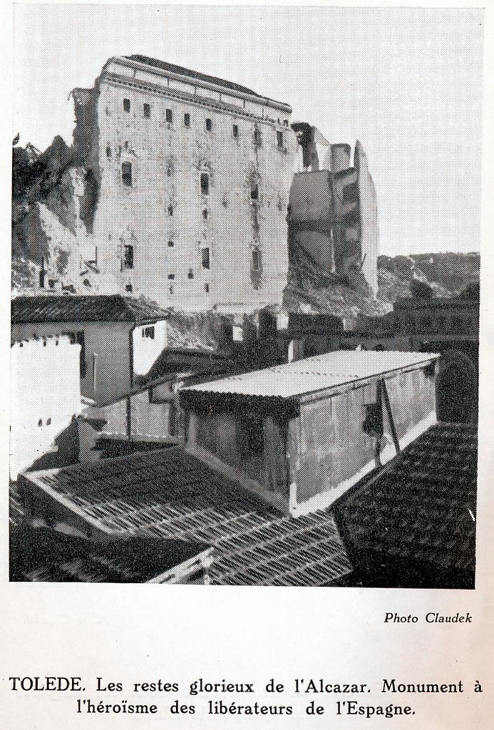 Toledo a finales de septiembre o comienzos de octubre de 1936. Foto de Claudek, pseudónimo de la condesa Claude-Marguerite de Kinnoull. Publicada en el libro "L´Horreur Rouge en terre d´Espagne" de Vincent de Moor publicado en 1938