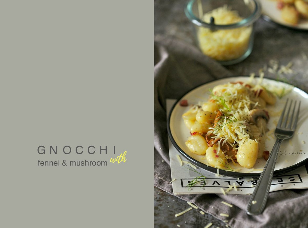 gnocchi w/ fennel and mushroom