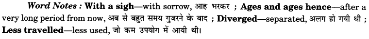 NCERT Solutions for Class 9 English Beehive Poem Chapter 1 The Road not taken Q.4.2