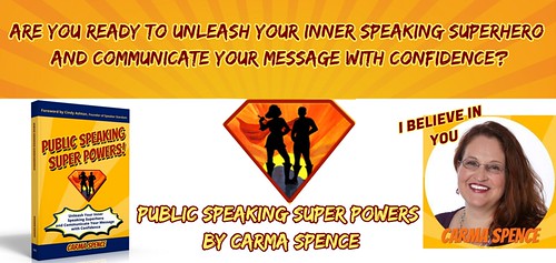 Book Tour Campaign: Public Speaking Super Powers by Carma Spence