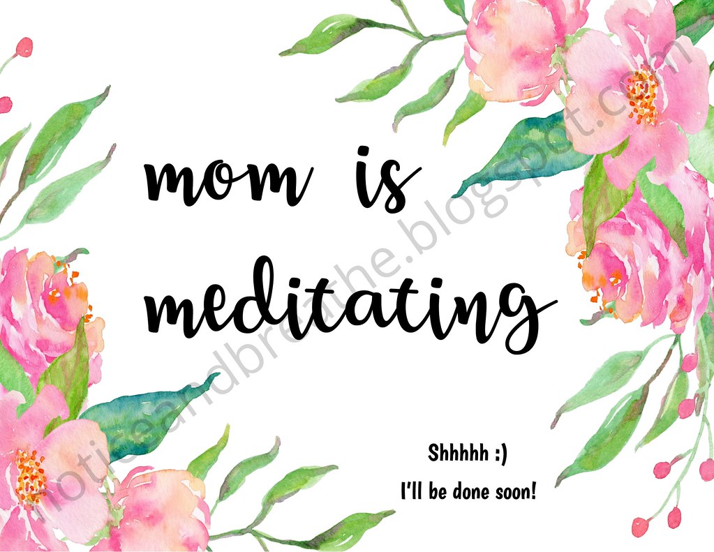 Free printable for meditating moms! | noticeandbreathe.blogspot.com