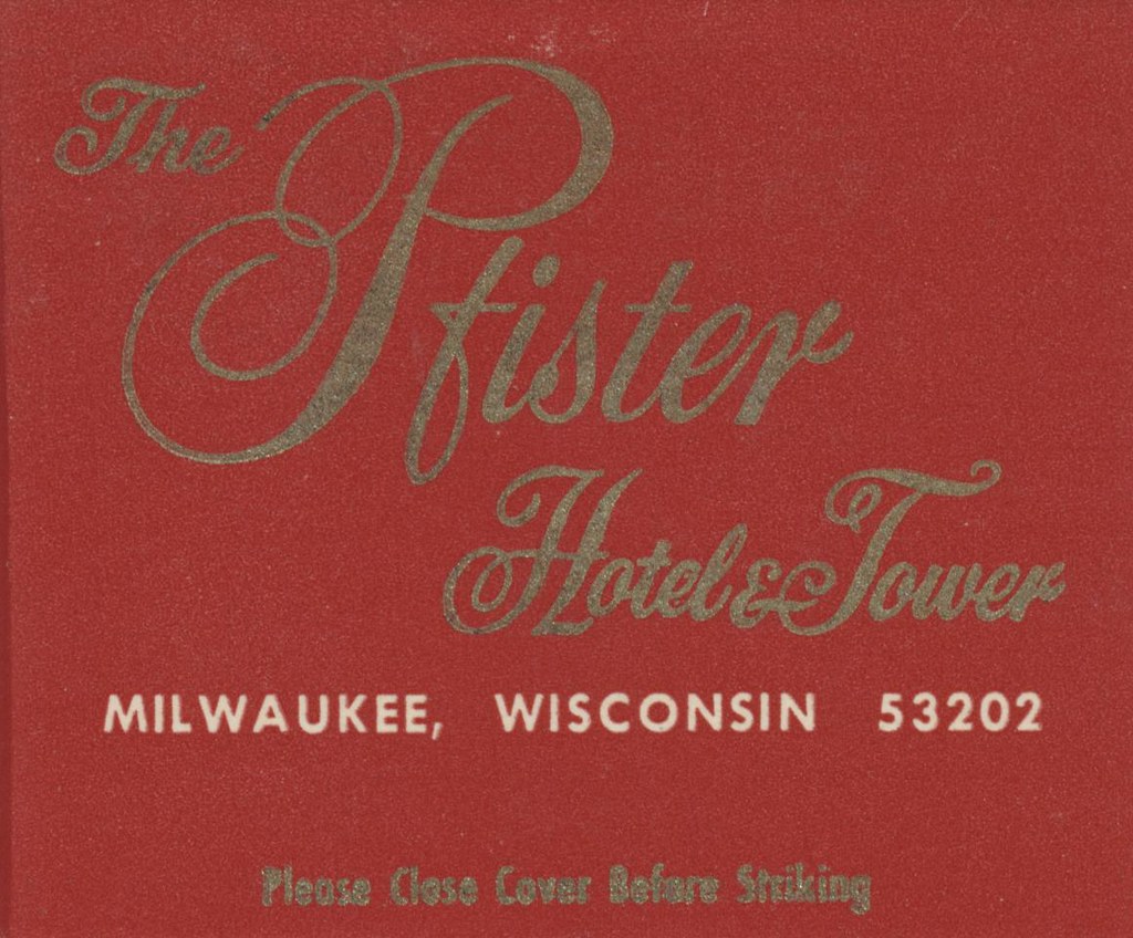 The Pfister Hotel & Tower - Milwaukee, Wisconsin