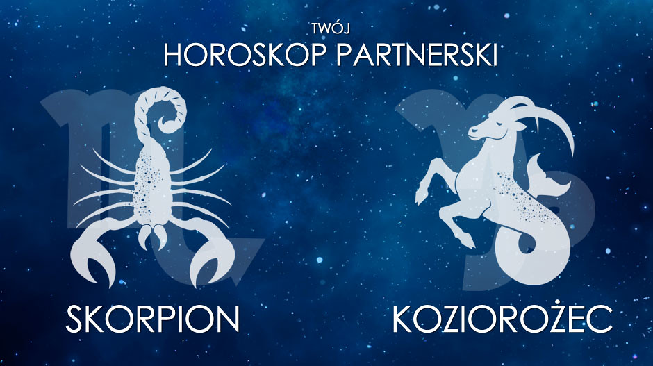 Horoskop partnerski Skorpion Koziorożec