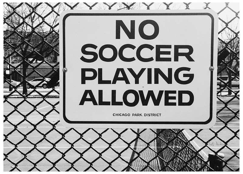 No Soccer Playing Allowed