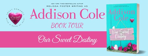 Our Sweet Destiny by Addison Cole - Book Tour