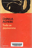 Chinua Achebe, Todo se desmorona